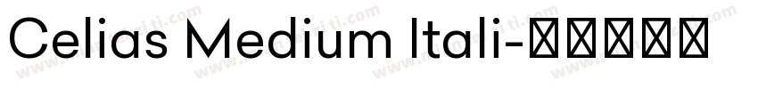 Celias Medium Itali字体转换